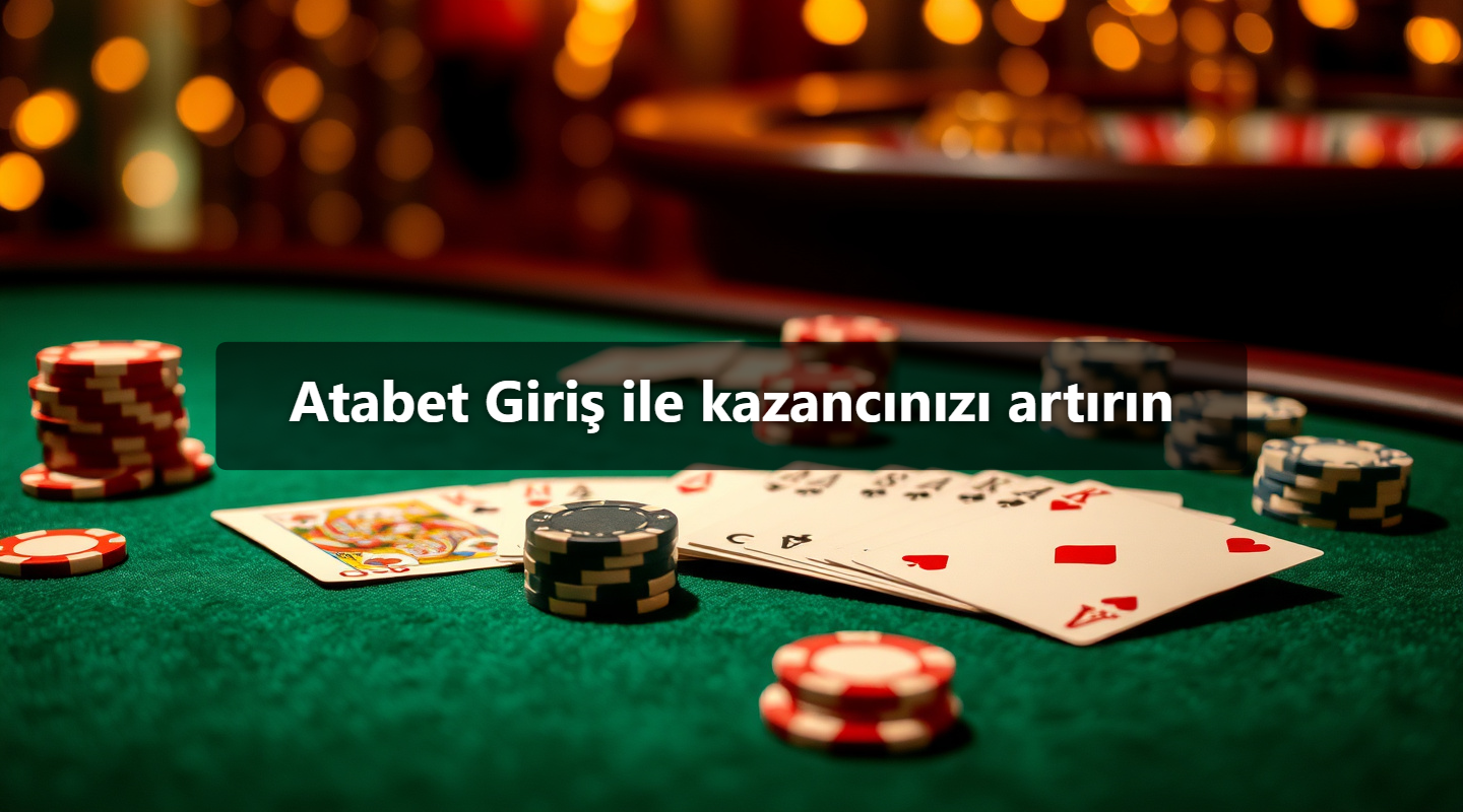 Atabet Giriş ile kazancınızı artırın